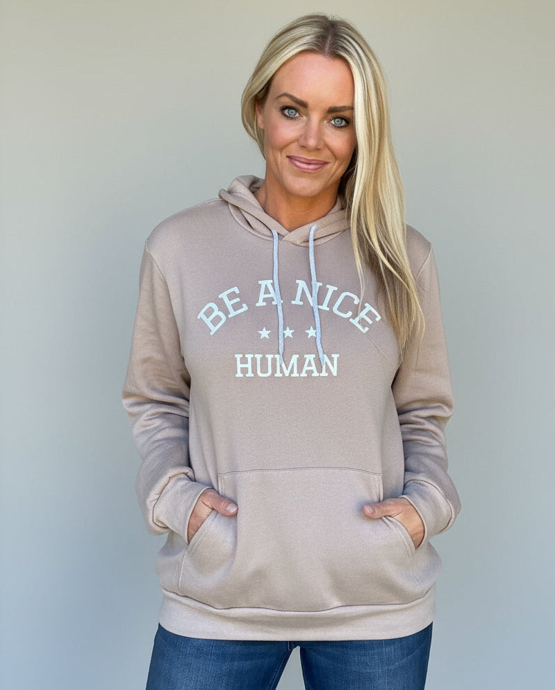 BE A NICE HUMAN - UNISEX HOODIE - TAN