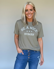 BE A NICE HUMAN - UNISEX TEE - OLIVE