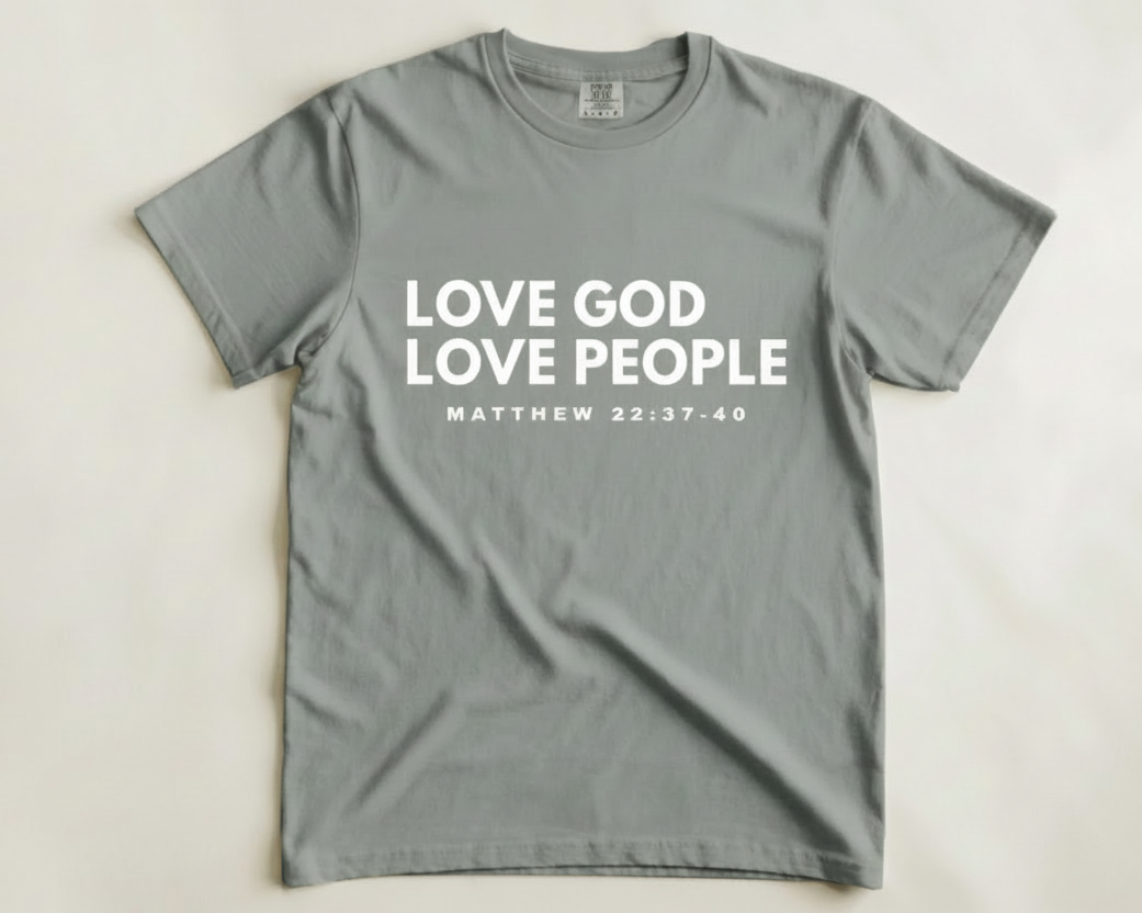 LOVE GOD LOVE PEOPLE - COMFORT COLORS - BAY