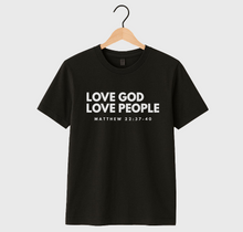 LOVE GOD LOVE PEOPLE - UNISEX TEE (BLACK)