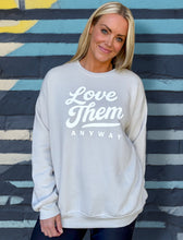 LOVE THEM ANYWAY - DROPSHOULDER UNISEX SWEATSHIRT - DUST