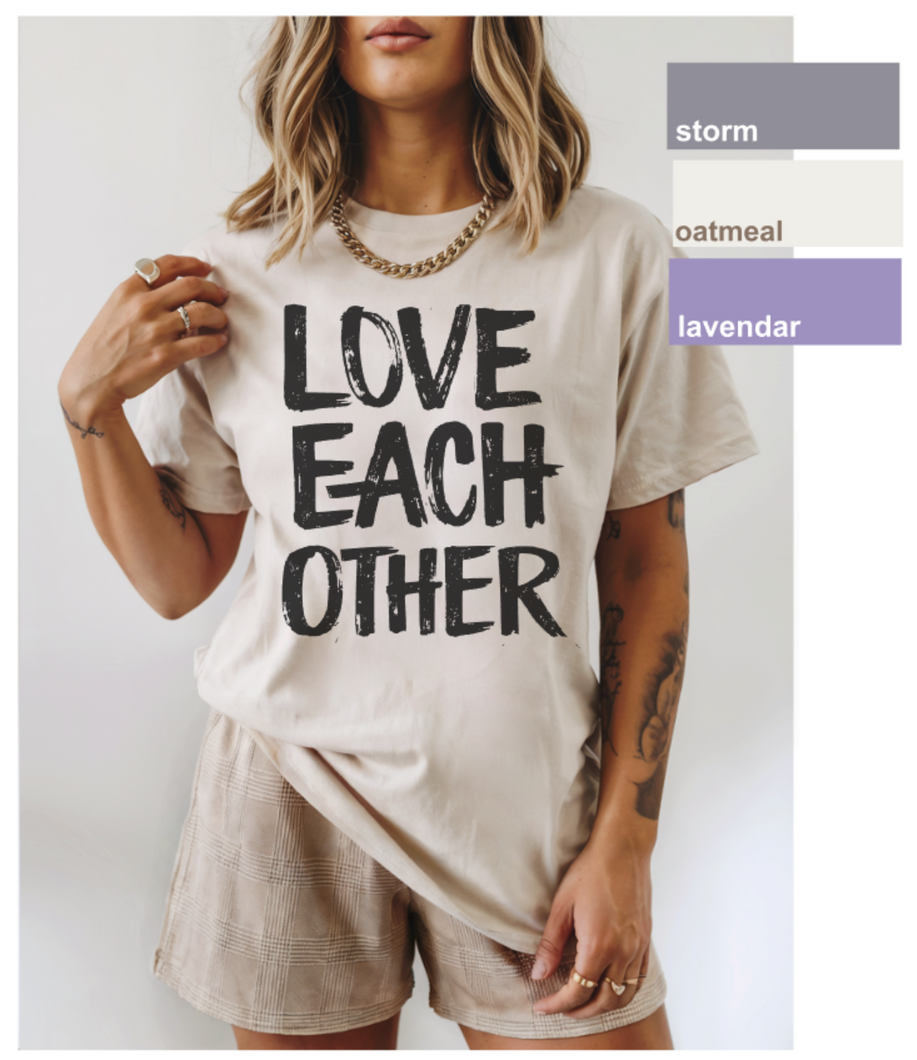 LOVE EACH OTHER (BUILD YOUR OWN)