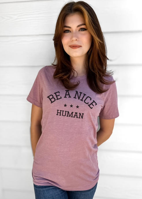 BE A NICE HUMAN -UNISEX CREW (COLOR: ORCHID)