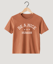 BE A NICE HUMAN - MODEST CROPPED / RAW HEM (AUTUMN)