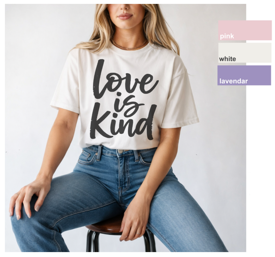 LOVE IS KIND (BUILD YOUR OWN)
